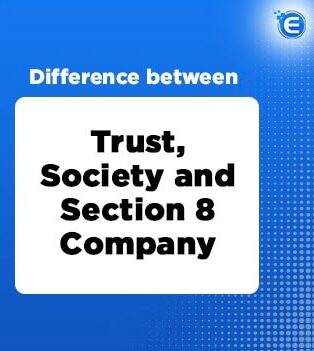 What Is The Difference Between Trust, Section-8 Company & Society?